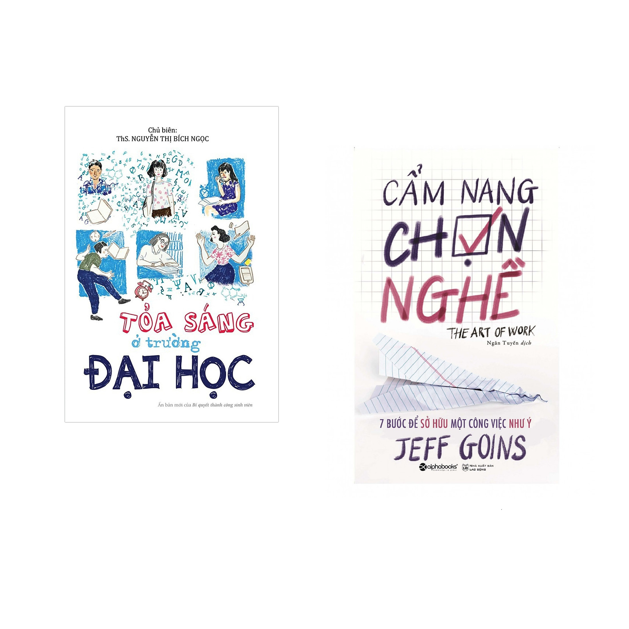 Combo 2 cuốn sách: Tỏa Sáng Ở Trường Đại Học + Cẩm Nang Chọn Nghề
