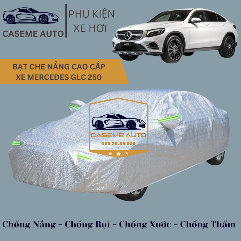 [MERCEDES GLC 250] Bạt phủ xe ô tô tráng nhôm cao cấp dành cho xe MERCEDES GLC 250 , 3 lớp chống nóng, chống thấm, chống bụi - Hàng Chính Hãng