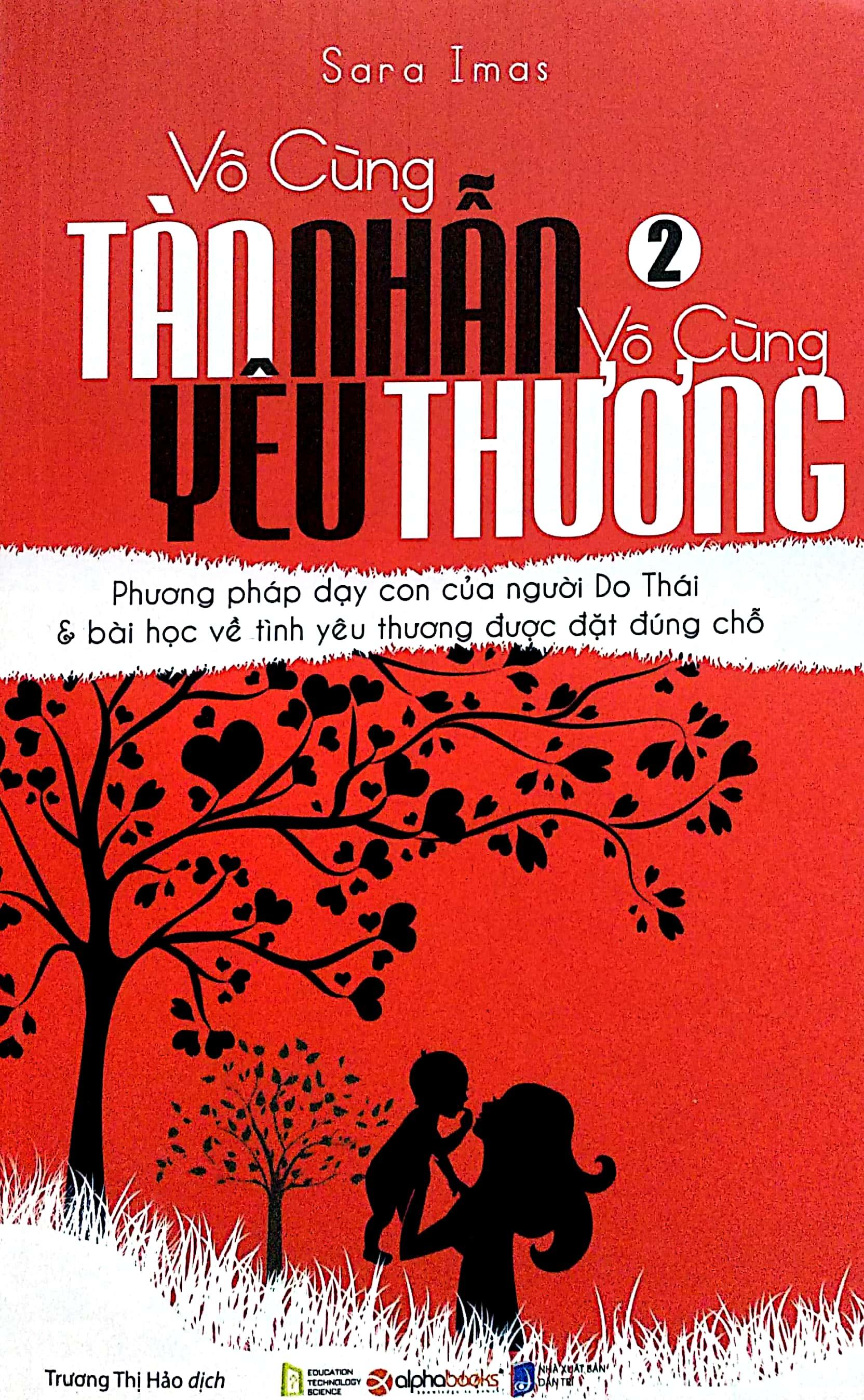 Vô Cùng Tàn Nhẫn, Vô Cùng Yêu Thương - Tập 2