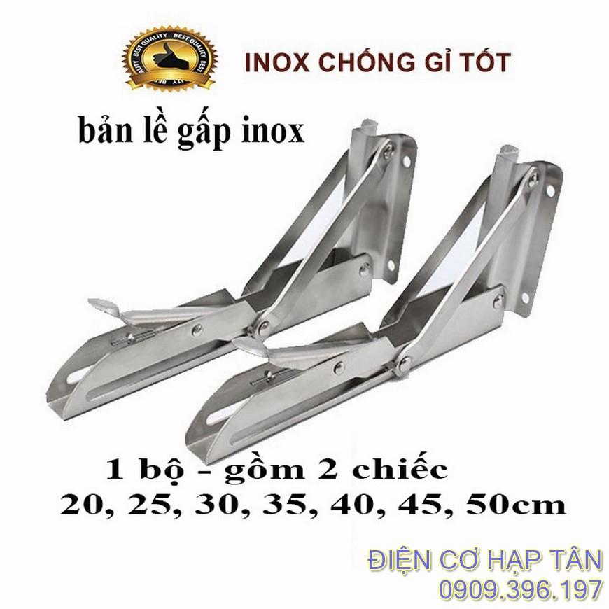 Bản lề gấp thông minh INOX : 20, 25, 30, 35,40, 45, 50cm -bộ 2 cái ,chụi lực 90kg