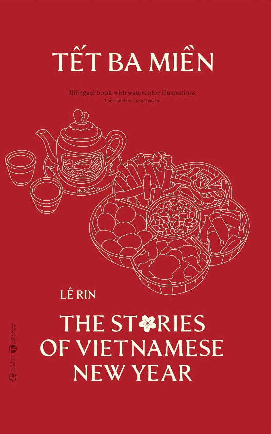 Sách - Tết Ba Miền - The Stories Of Vietnamese New Year - Song Ngữ Anh-Việt - Bìa Cứng