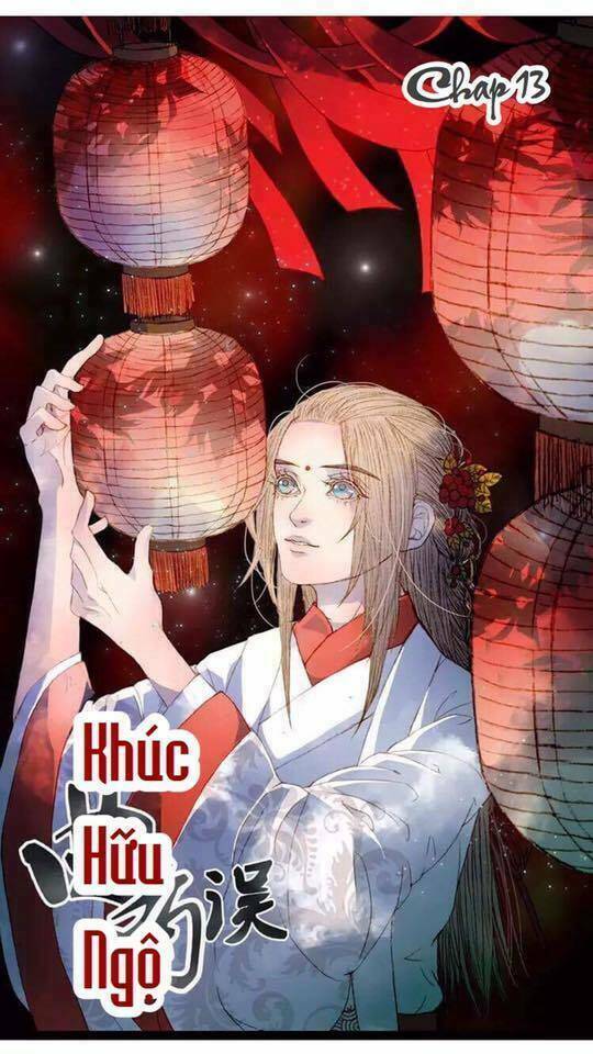 khúc hữu ngộ chapter 13 1
