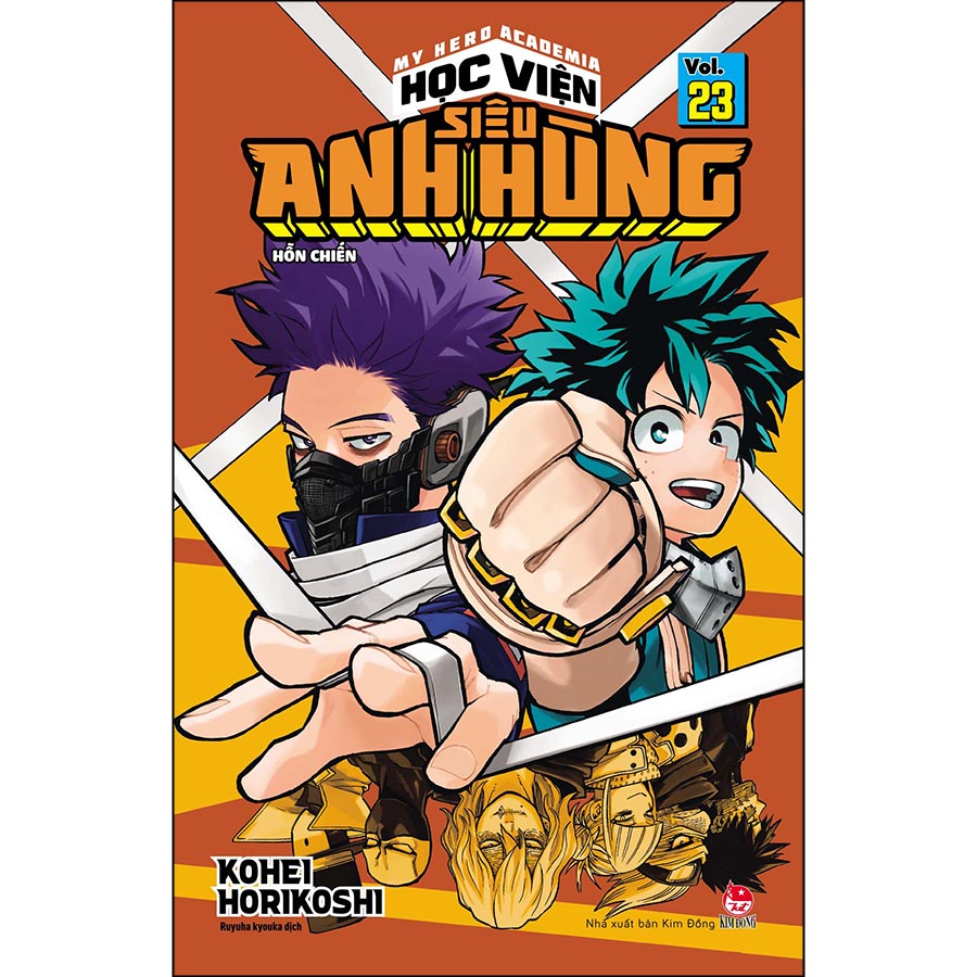 My Hero Academia - Học Viện Siêu Anh Hùng - Tập 23: Hỗn Chiến (Tặng Bookmark)