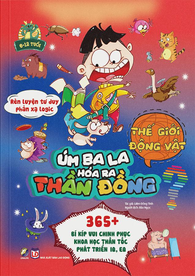 Úm Ba La, Hóa Ra Thần Đồng - Thế Giới Động Vật