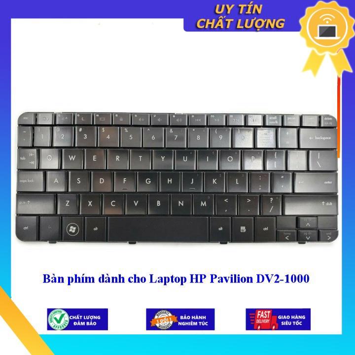 Bàn phím dùng cho Laptop HP Pavilion DV2-1000 - Hàng Nhập Khẩu New Seal