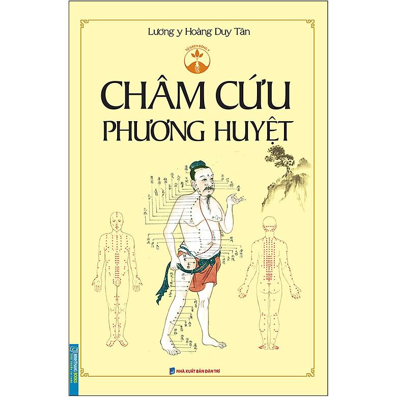Sách Châm Cứu Phương Huyệt (Bìa Mềm)