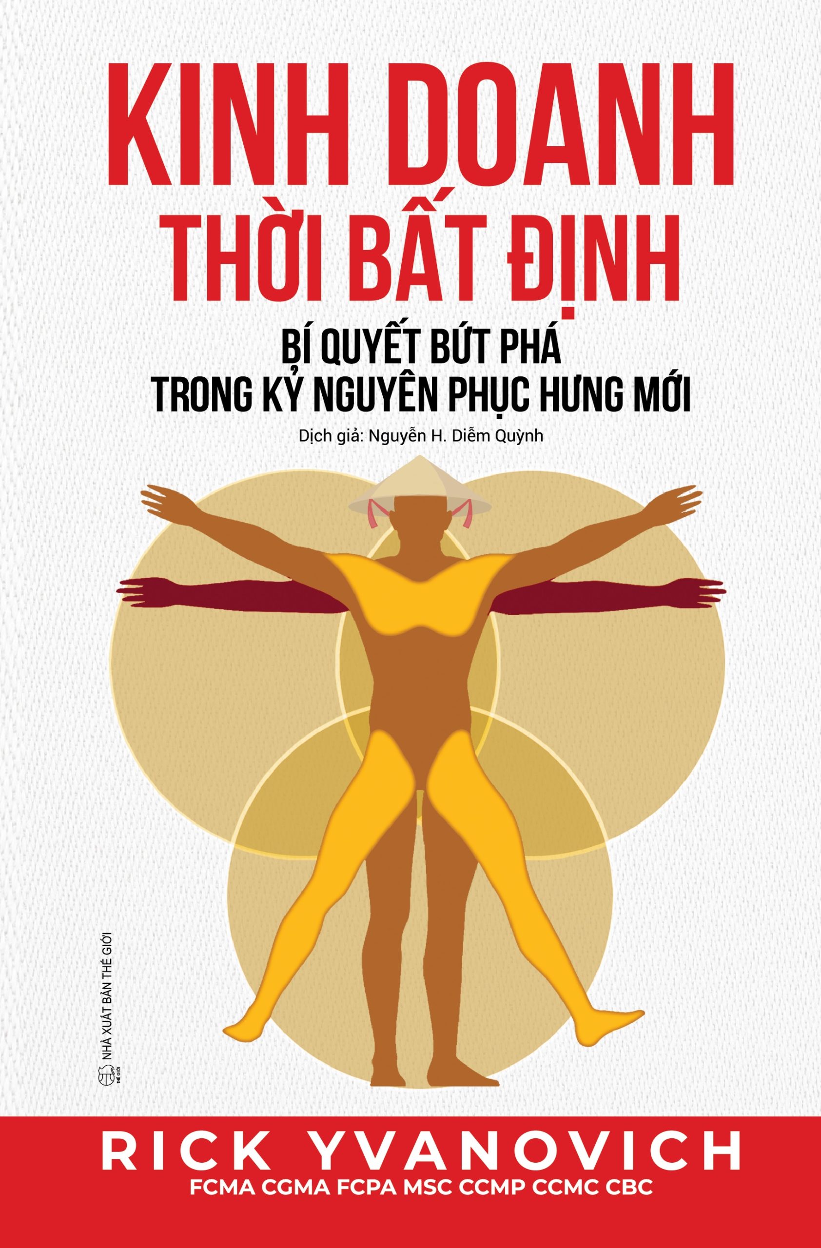 Kinh Doanh Thời Bất Định – Rick Yvanovich –  ( Tặng Kèm Sổ Tay Xương Rồng ) - Phục Hưng Books