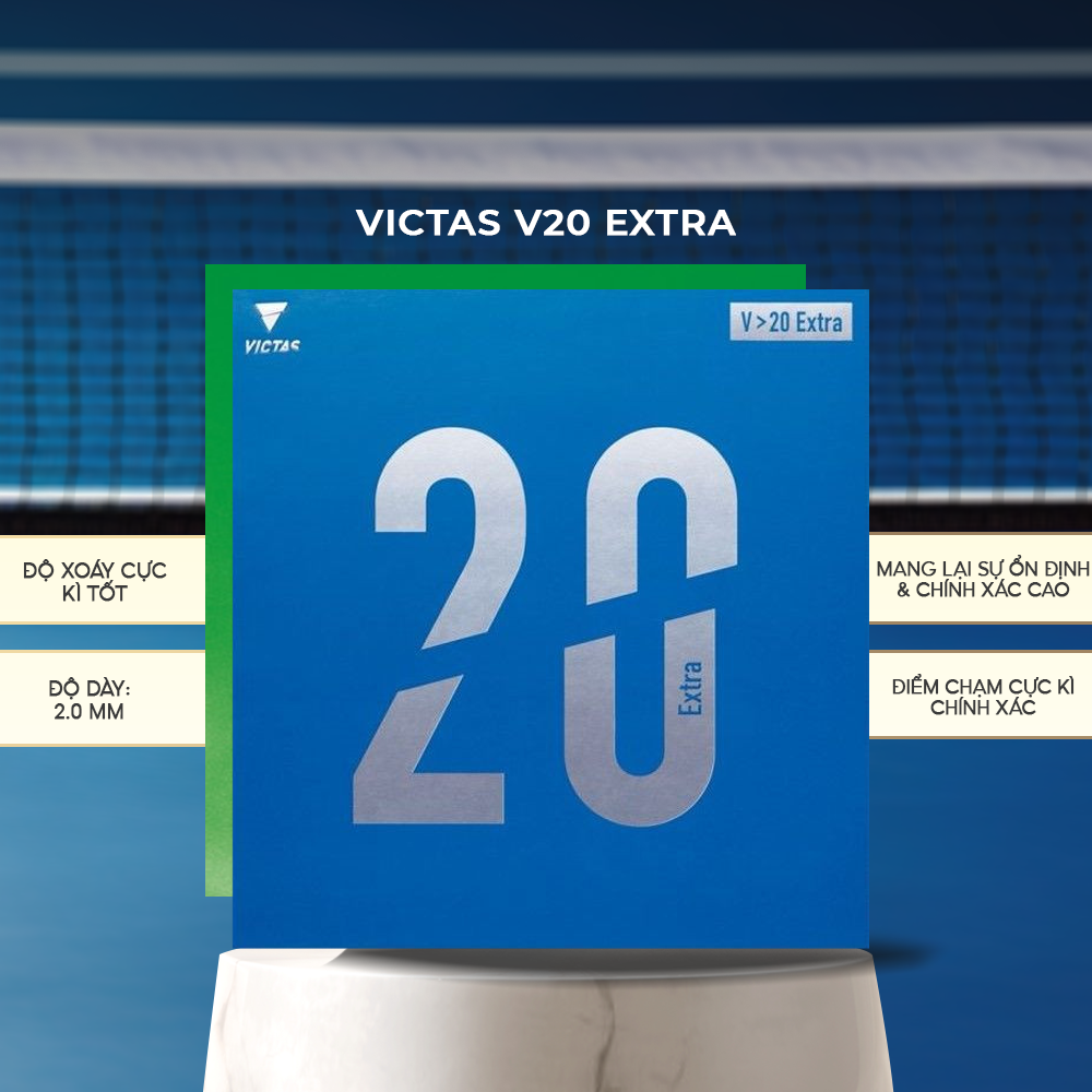 Mặt Vợt Bóng Bàn Victas V20 Extra 47 Độ Đen - Ổn Đinh, Kiểm Soát Hoàn Hảo, Tạo Ra Những Cú Đánh Xoáy Uy Lực