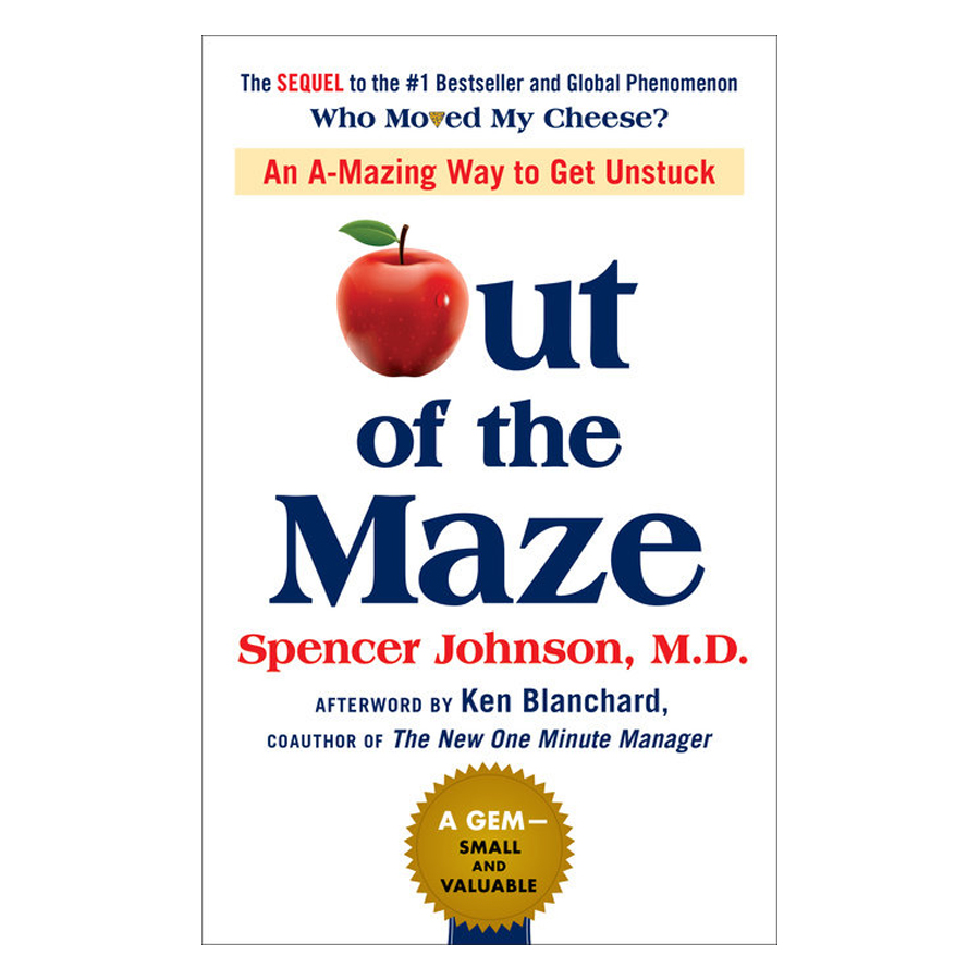 Out Of The Maze: An A-Mazing Way To Get Unstuck