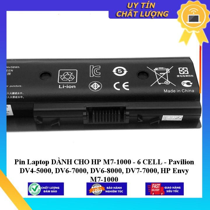 Pin Laptop dùng cho HP M7-1000 - 6 CELL - Pavilion DV4-5000, DV6-7000, DV6-8000, DV7-7000, HP Envy M7-1000 - Hàng Nhập Khẩu  MIBAT669