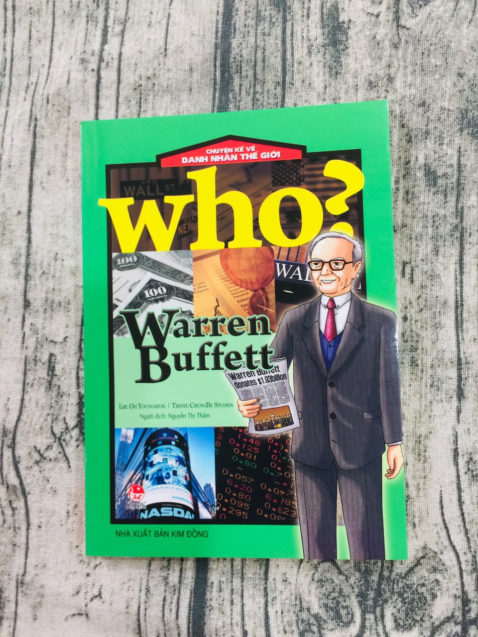 Who? Chuyện Kể Về Danh Nhân Thế Giới: Warren Buffett