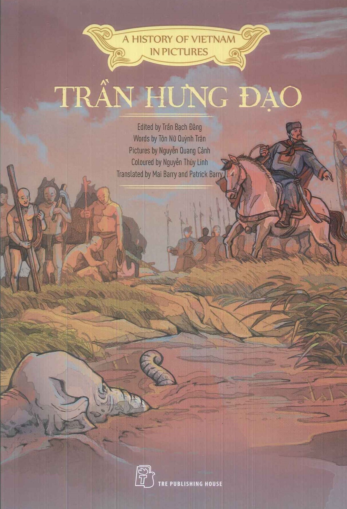 A HISTORY OF VIETNAM IN PICTURES - TRẦN HƯNG ĐẠO (IN MÀU, BÌA MỀM)