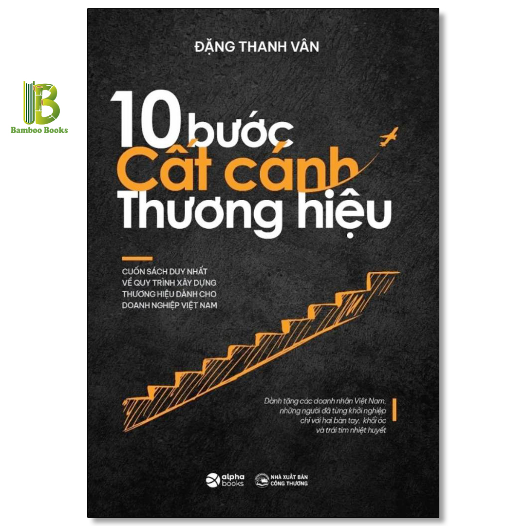 10 Bước Cất Cánh Thương Hiệu