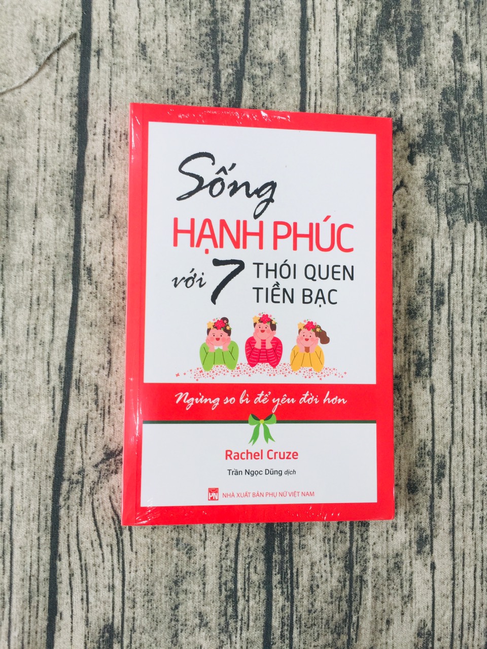 Sống Hạnh Phúc Với 7 Thói Quen Tiền Bạc