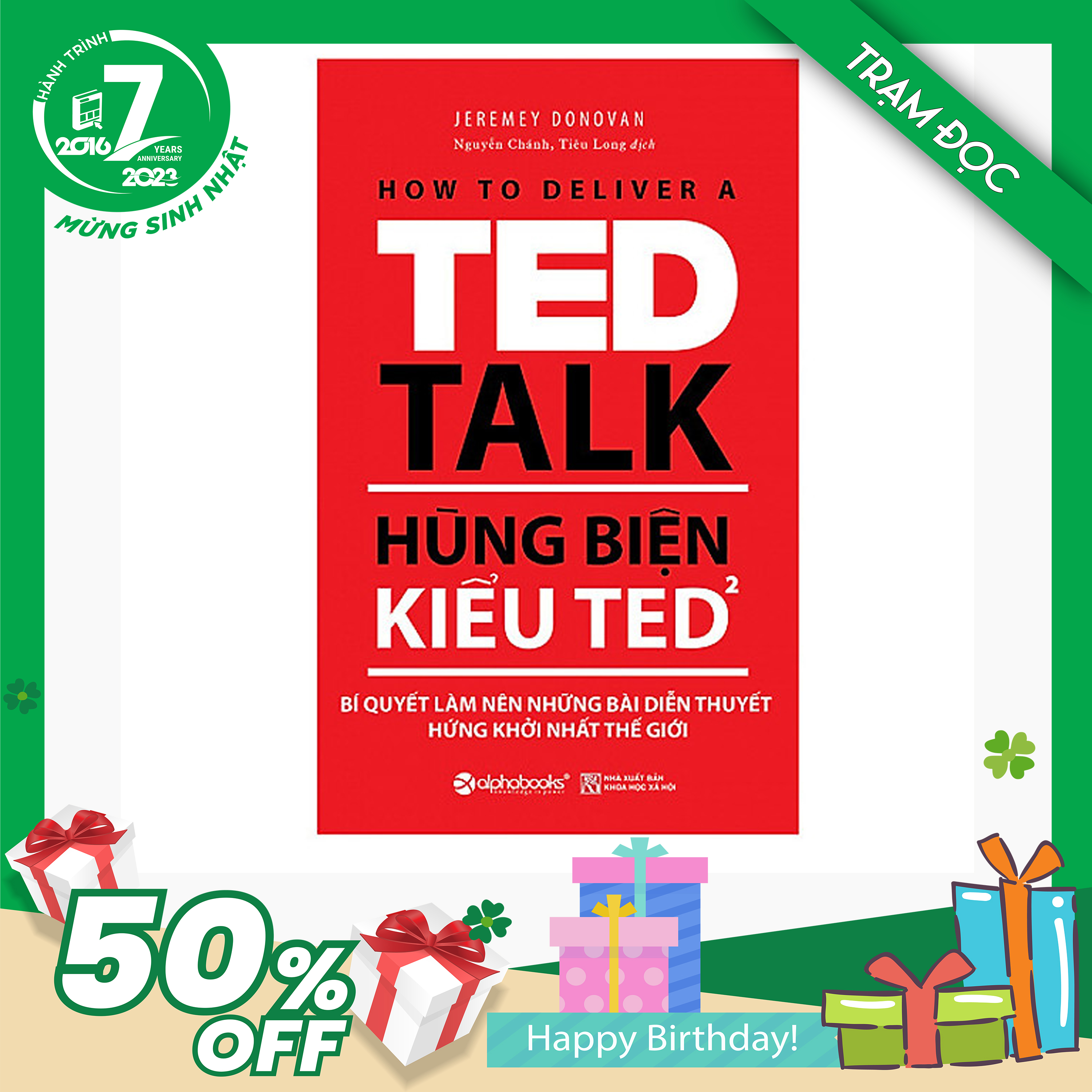 Trạm Đọc | Hùng Biện Kiểu Ted 2:  Bí Quyết Làm Nên Những Bài Diễn Thuyết Hứng Khởi Nhất Thế Giới