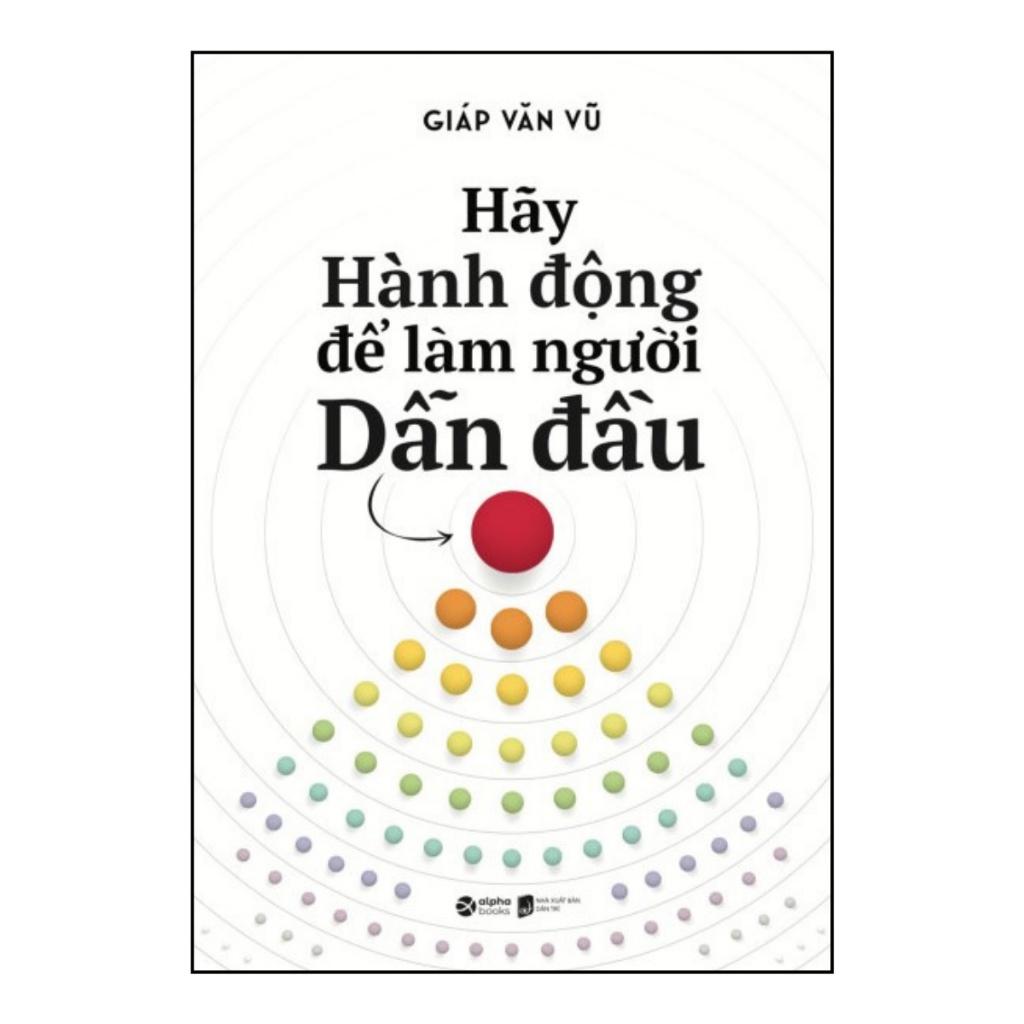 Hãy Hành Động Để Làm Người Dẫn Đầu - Bản Quyền