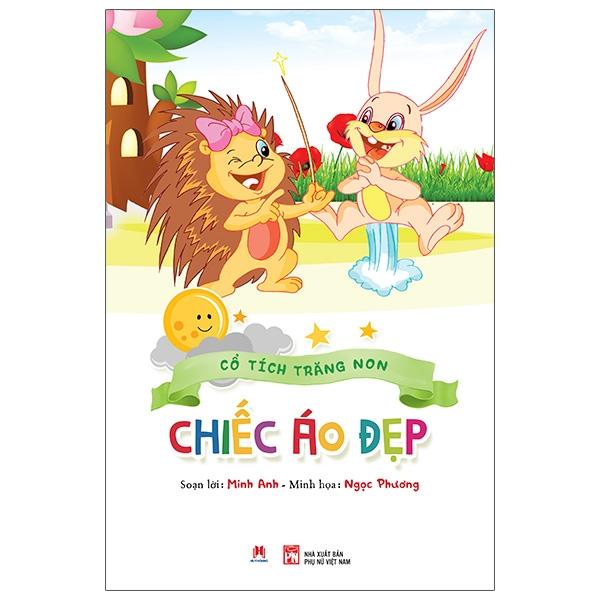 Cổ Tích Trăng Non - Chiếc Áo Đẹp