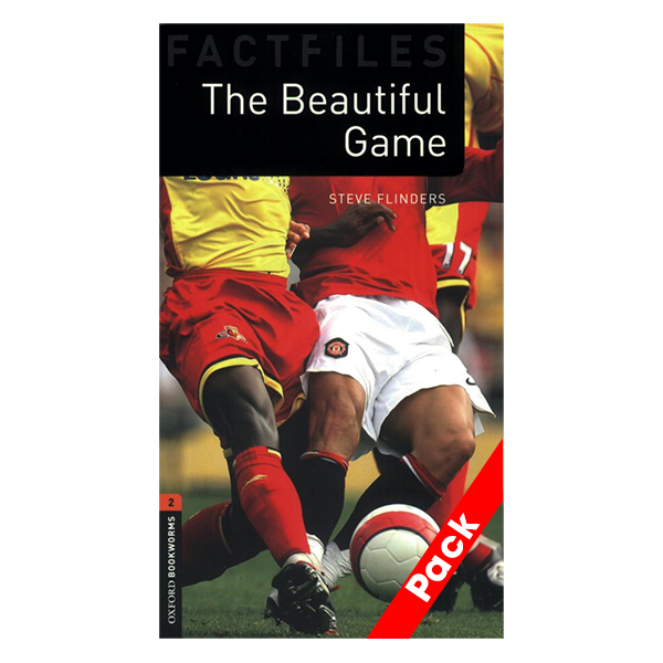 Oxford Bookworms Library Factfiles Level 2: The Beautiful Game Audio Cd Pack