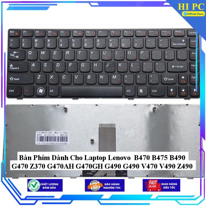 Bàn Phím Dành Cho Laptop Lenovo B470 B475 B490 G470 Z370 G470AH G470GH G490 G490 V470 V490 Z490 - Hàng Nhập Khẩu