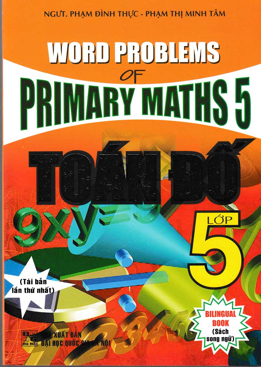 Toán Đố Lớp 5 - Word Problems Primary Maths 5 (Tái Bản)