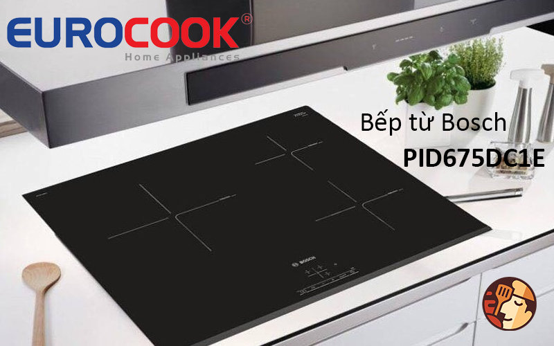 Bếp từ Bosch PID675DC1E serie 8 Hàng nhập khẩu