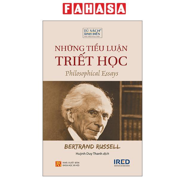 Sách - Những Tiểu Luận Triết Học - Philosophy Essays (Tái Bản 2025)