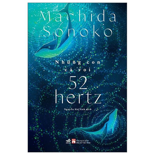 Sách - Những Con Cá Voi 52 Hertz