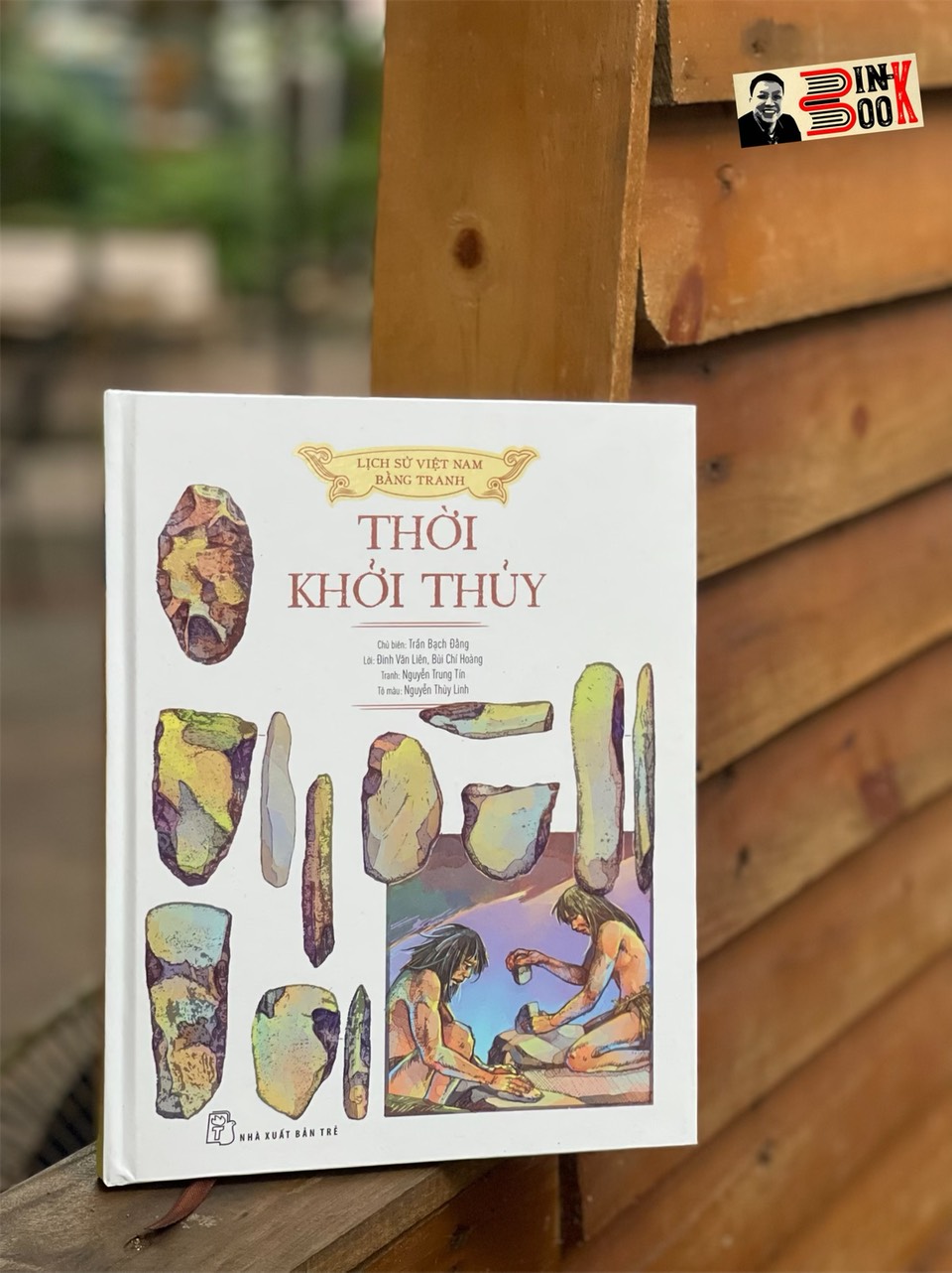 - LỊCH SỬ VIỆT NAM BẰNG TRANH – Tập thứ 19 trong bộ sách quan trọng cho tuổi thơ đã ra mắt: THỜI KHỞI THỦY – NXB Trẻ