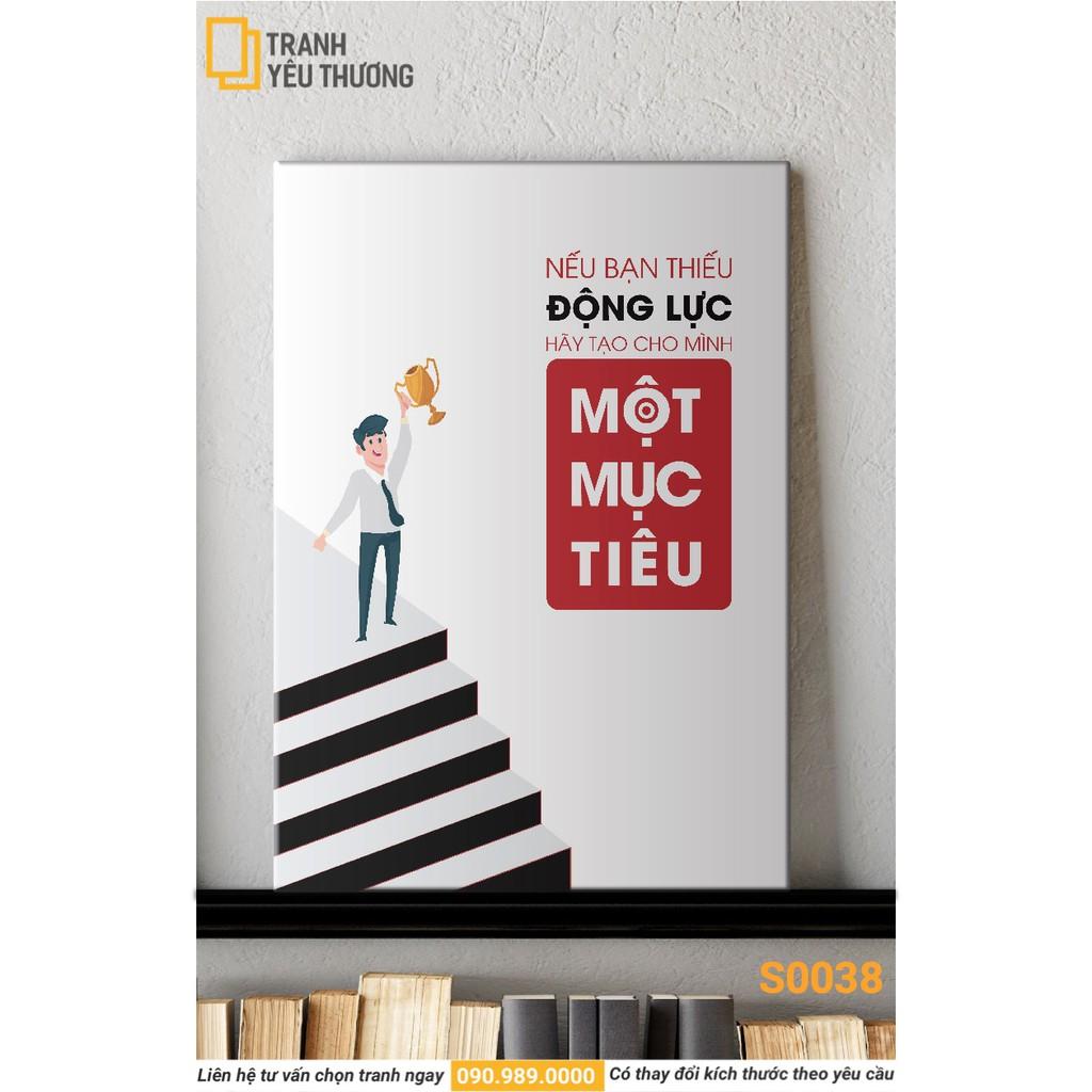 Tranh Văn Phòng tạo động lực - NẾU BẠN THIẾU ĐỘNG LỰC HAY TẠO CHO MÌNH MỘT MỤC TIÊU