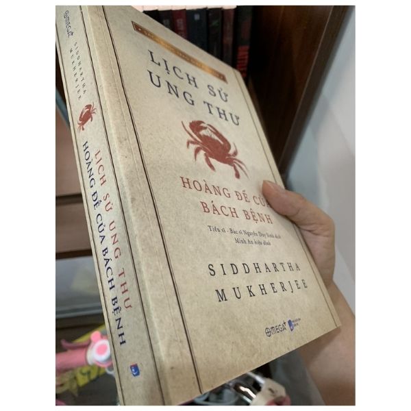 Lịch Sử Ung Thư - Hoàng Đế Của Bách Bệnh (tái bản 2020)