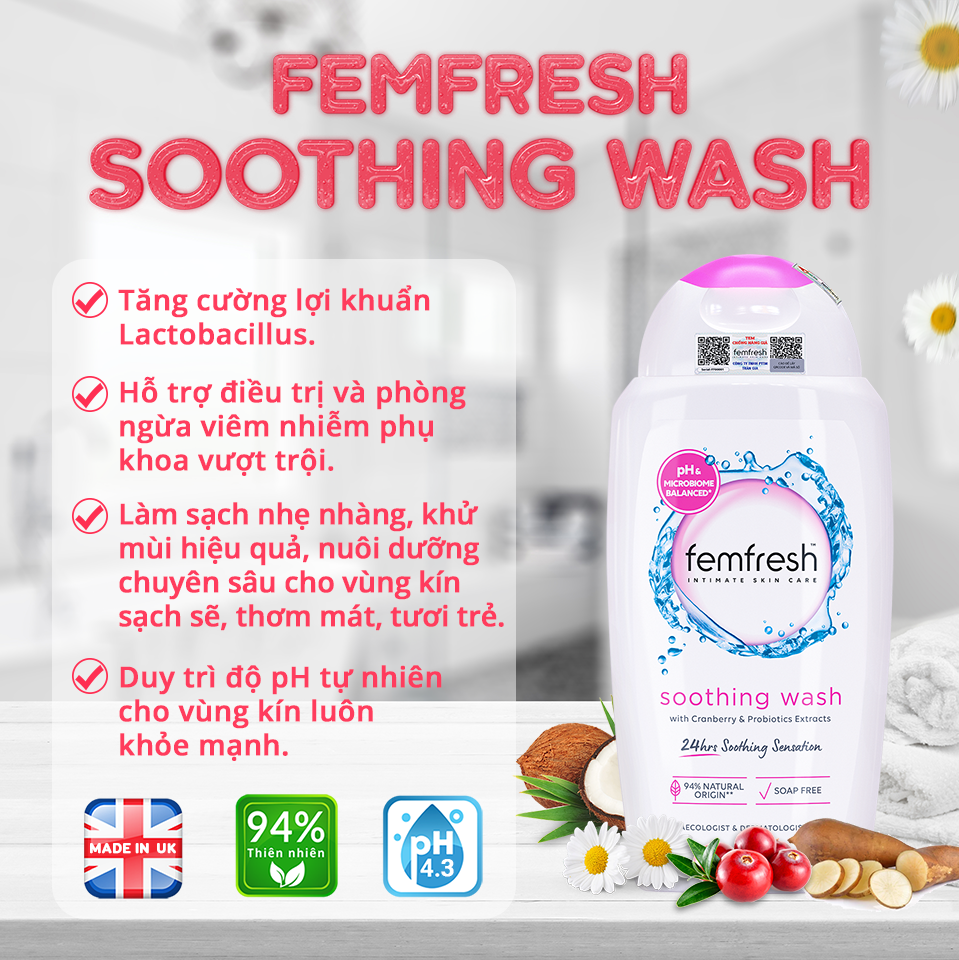 Dung Dịch Vệ Sinh Phụ Nữ Femfresh Hỗ Trợ Các Vấn Đề Về Viem Nhiem, Nấm Ngứa - Femfresh Soothing Wash 250ml