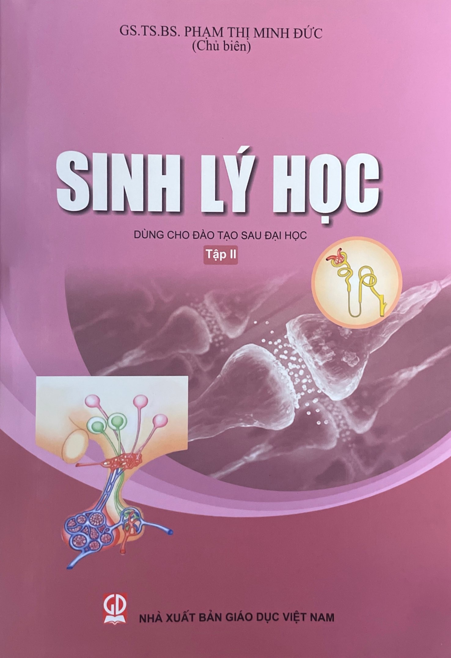 Sinh Lý Học Tập 2 - Dùng Cho Đào Tạo Sau Đại Học