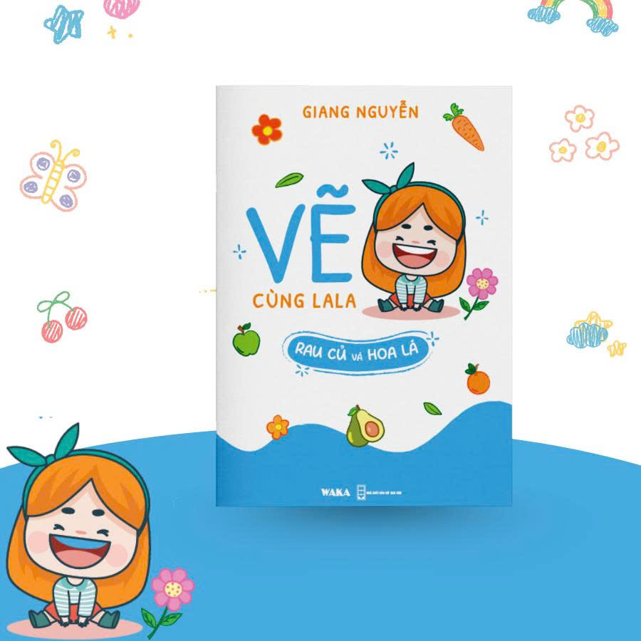 Sách - Vẽ cùng La La – Rau củ và hoa lá