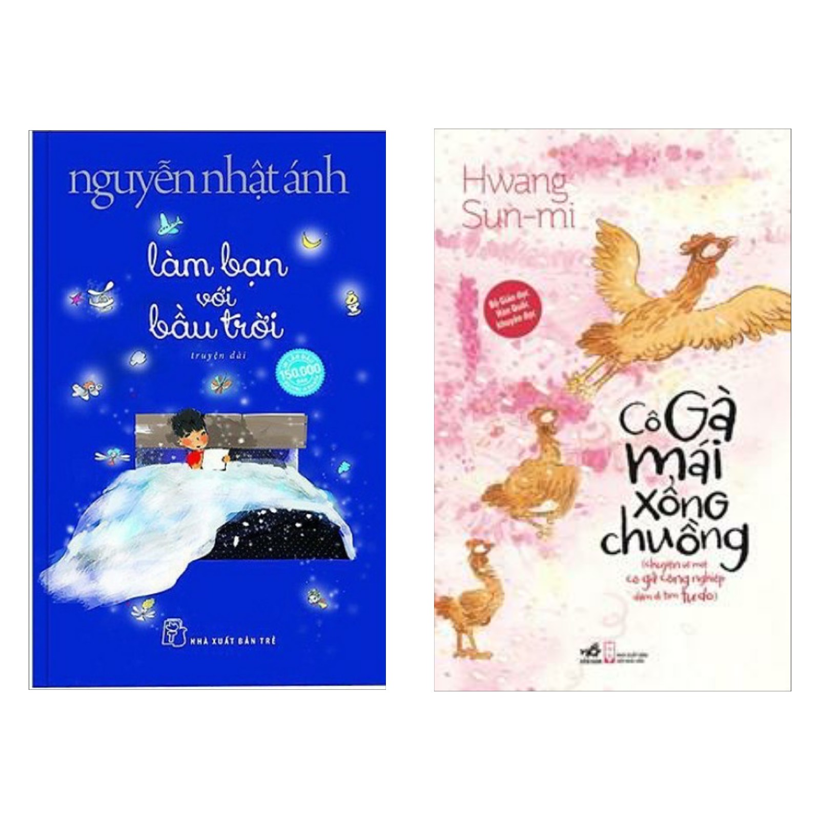 Combo Truyện: Làm Bạn Với Bầu Trời + Cô Gà Mái Xổng Chuồng