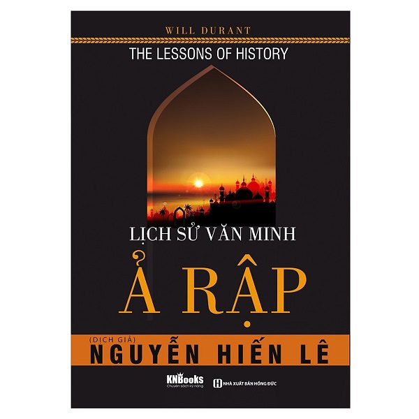 Combo bộ sách Lịch sử các nền văn minh nổi tiếng thế giới (Lịch Sử Thế Giới + Lịch Sử Văn Minh Ả Rập + Lịch Sử Văn Minh Ấn Độ + Lịch Sử Văn Minh Trung Hoa)tv