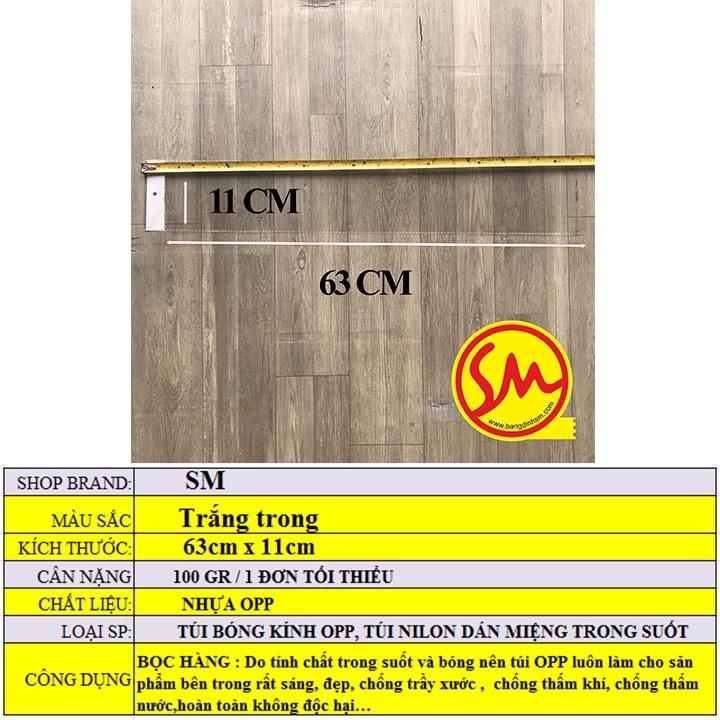 TÚI NILON TRONG SUỐT dán miệng, TÚI BÓNG KÍNH 63x11cm chuyên dùng ĐÓNG GÓI CÁC SẢN PHẨM MỘT CÁCH DỄ DÀNG