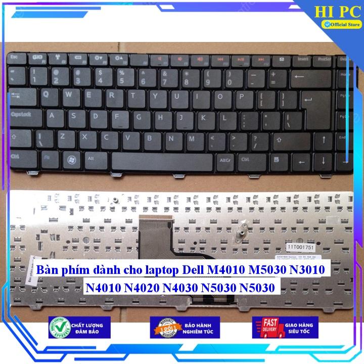 Bàn phím dành cho laptop Dell M4010 M5030 N3010 N4010 N4020 N4030 N5030 N5030 - Hàng Nhập Khẩu