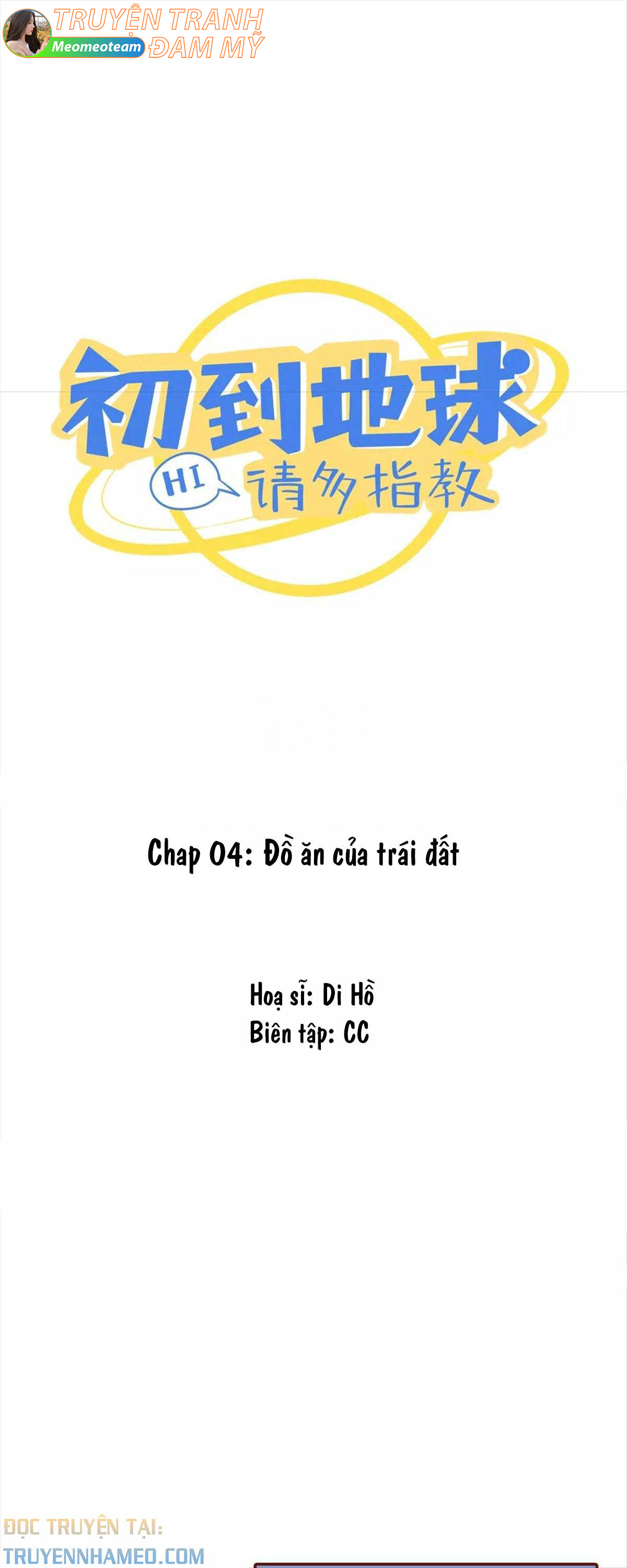 Mới Đến Trái Đất Xin Hãy Dạy Bảo Nhiều Hơn chapter 4