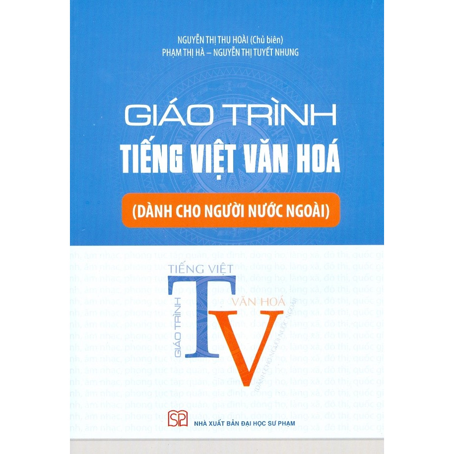 Giáo Trình Tiếng Việt Văn Hóa (Dành Cho Người Nước Ngoài)