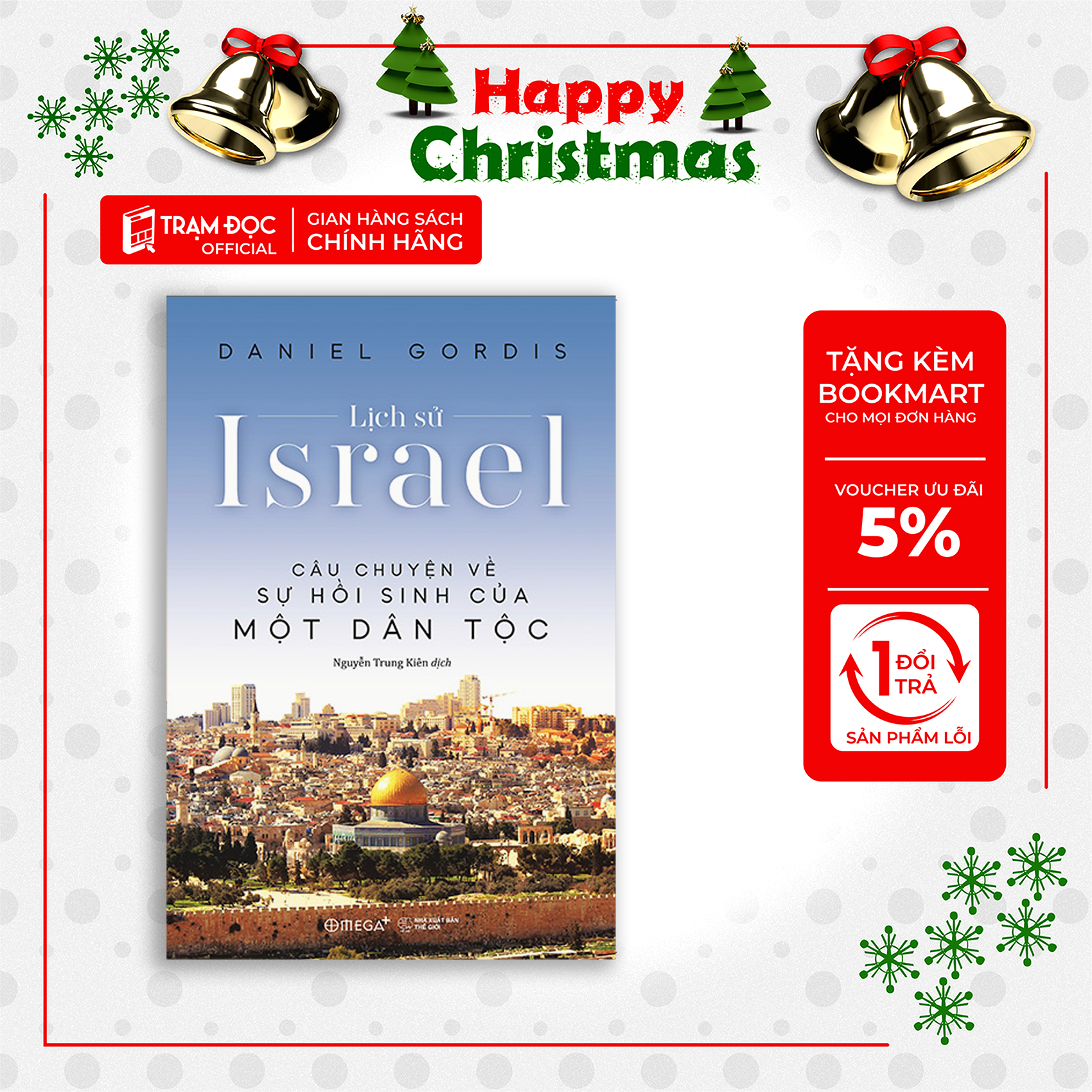 Trạm Đọc | Lịch Sử Israel - Câu Chuyện Về Sự Hồi Sinh Của Một Dân Tộc