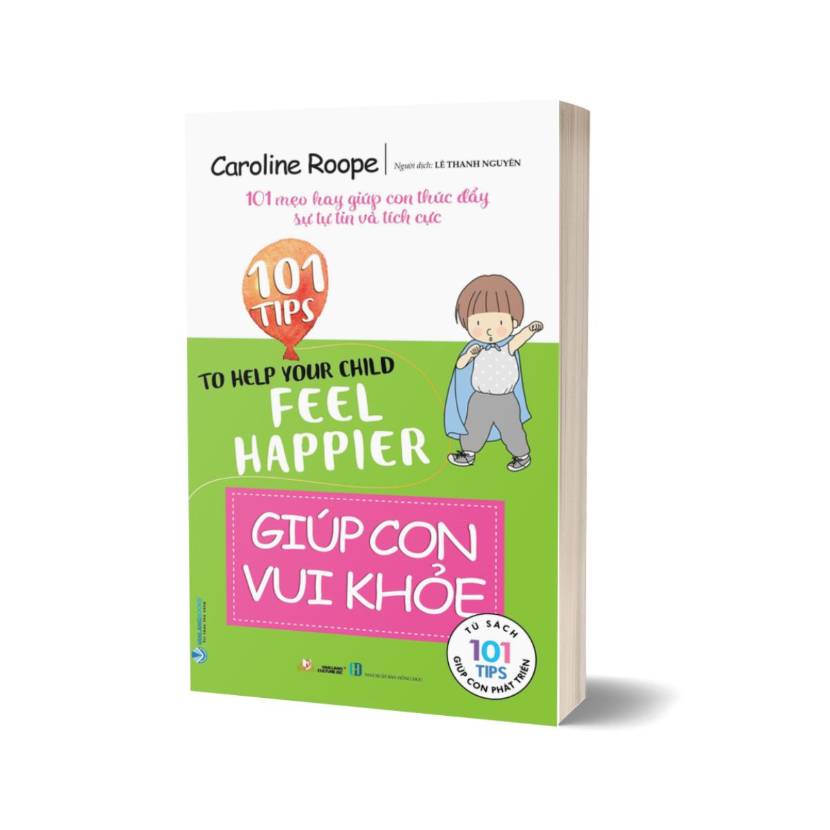 Combo 101 Tips - Giúp Con Quẳng Gánh Lo Âu + Vui Khỏe + Giảm Căng Thẳng + Kiểm Soát Cảm Xúc + Kết Bạn (Bộ 5 Quyển)