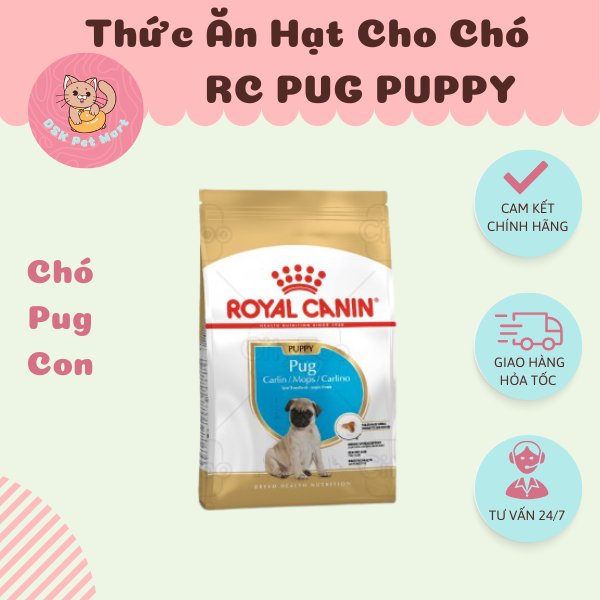 Royal Canin Pug Puppy - Thức Ăn Hạt Cho Chó Pug Nhỏ