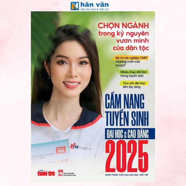 Cẩm Nang Tuyển Sinh Đại Học Và Cao Đẳng - Báo Tuổi Trẻ