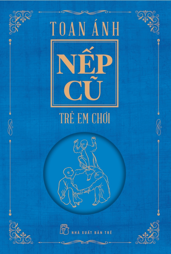 Nếp Cũ - Trẻ Em Chơi - TRE