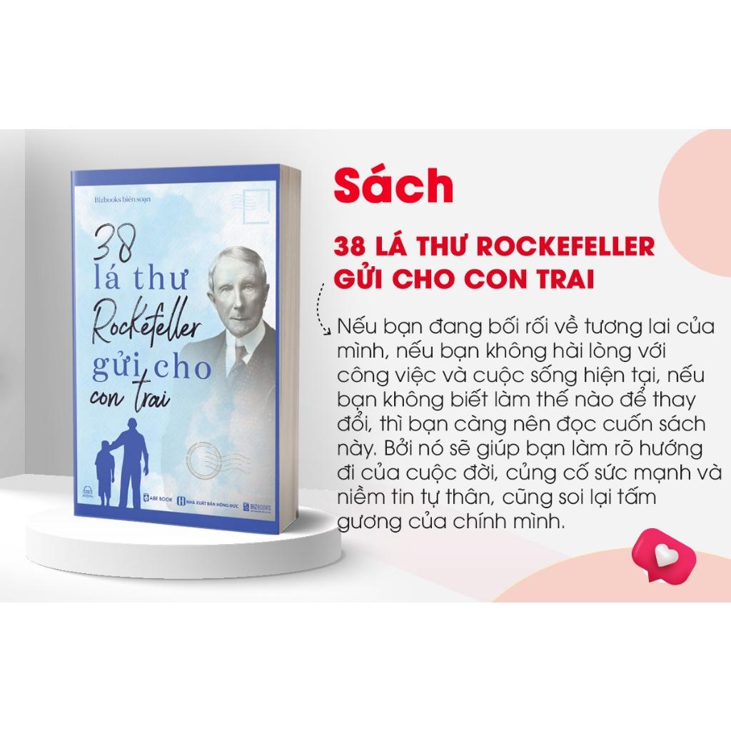 38 Lá Thư Rockefeller Gửi Cho Con Trai -  Nuôi Dạy Con Bằng Những Bài Học Trong Kinh  - Bản Quyền