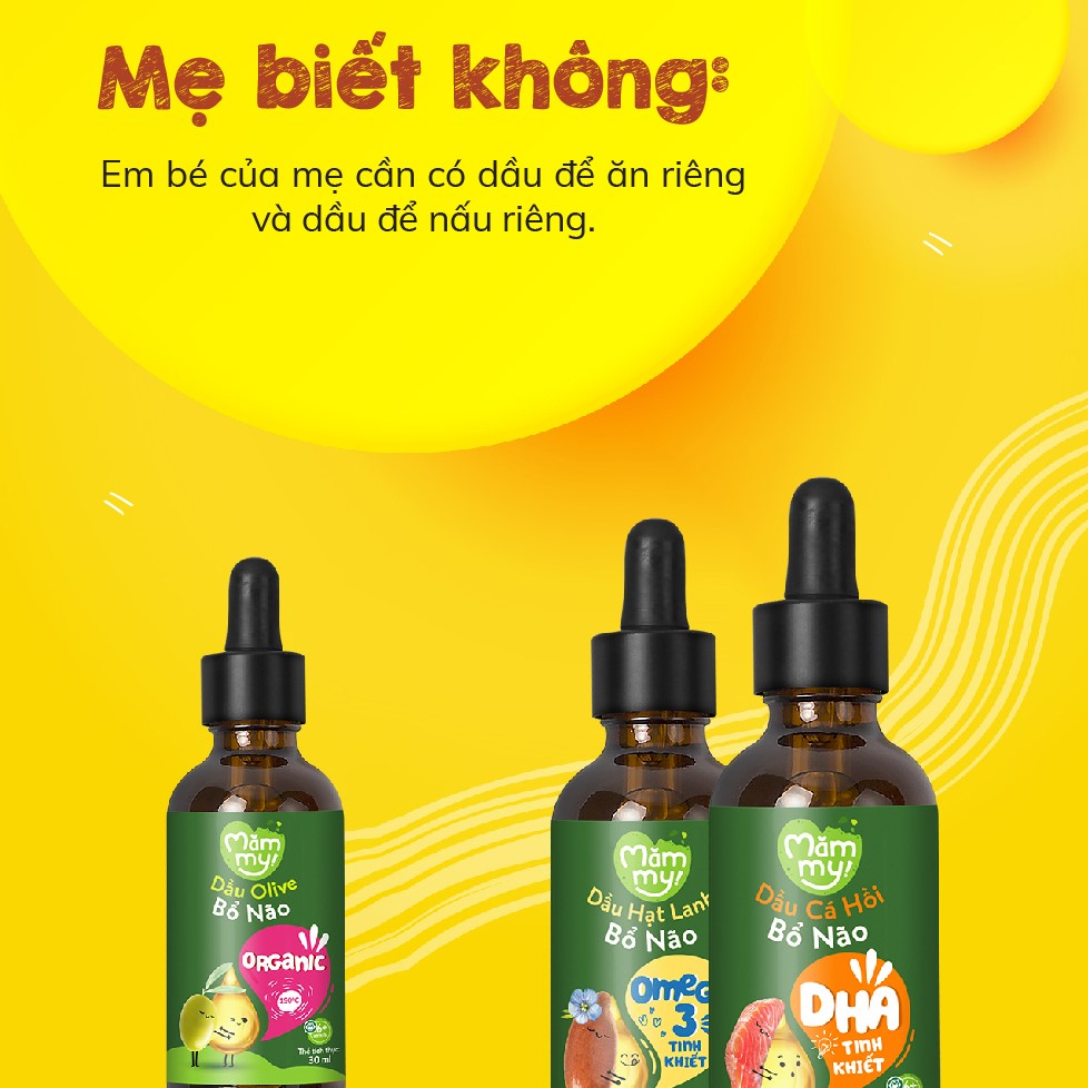 SET 3 Dầu ăn dặm bổ não cho bé Mămmy 30ml, Dầu Olive bổ não, dầu cá hồi bổ não, dầu hạt lanh bổ não - 1 chai/ 30ml