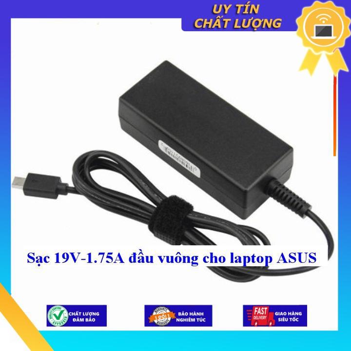 Sạc 19V-1.75A đầu vuông cho laptop ASUS - Hàng Nhập Khẩu New Seal