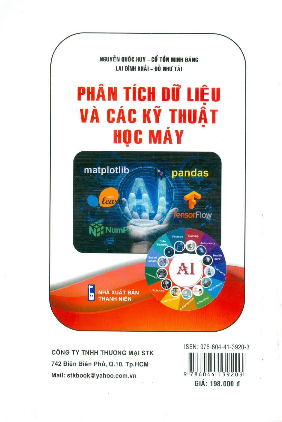 Phân Tích Dữ Liệu Và Kỹ Thuật Học Máy - Nguyễn Quốc Huy, Cổ Tồn Minh Đăng, Lai Đình Khải, Đỗ Như Tài