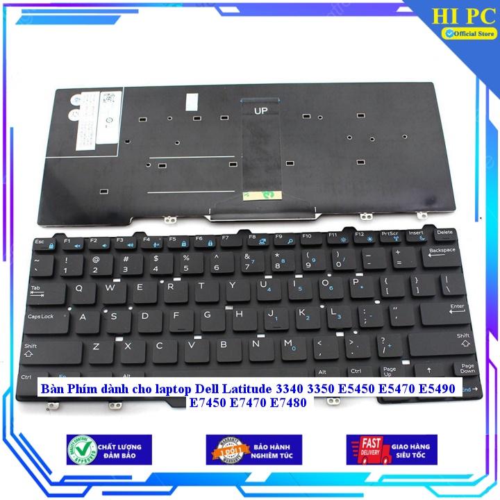 Bàn Phím dành cho laptop Dell Latitude 3340 3350 E5450 E5470 E5490 E7450 E7470 E7480 - Hàng Nhập Khẩu CÓ ĐÈN - CHUỘT - THƯỜNG - MỚI 100% -  - CÓ ĐÈN - CHUỘT