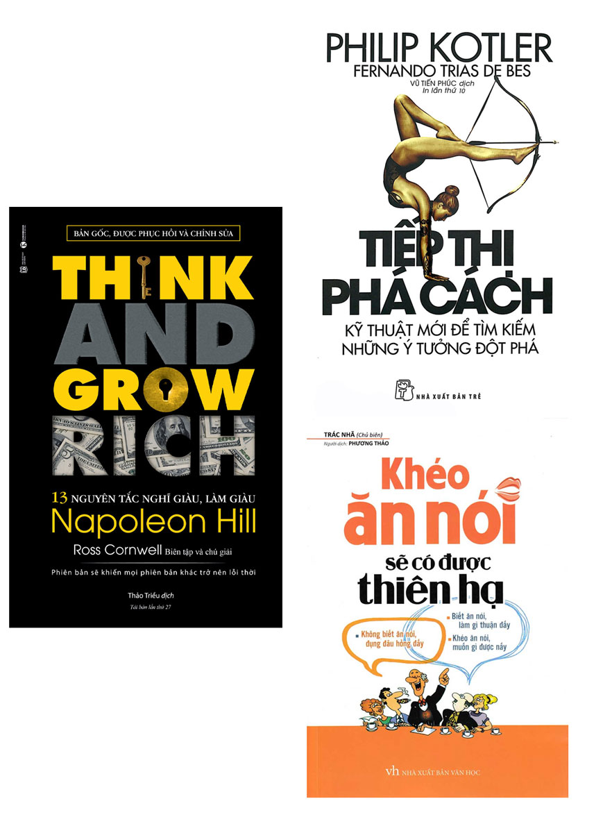Combo Kỹ Năng Dẫn Tới Thành Công: Think And Grow Rich - 13 Nguyên Tắc Nghĩ Giàu , Làm Giàu + Tiếp Thị Phá Cách + Khéo Ăn Nói Sẽ Có Được Thiên Hạ